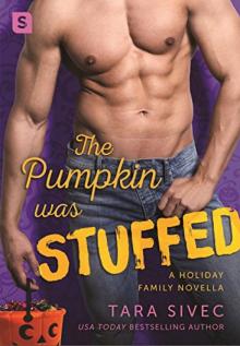 The Pumpkin Was Stuffed The Pumpkin Was Stuffed