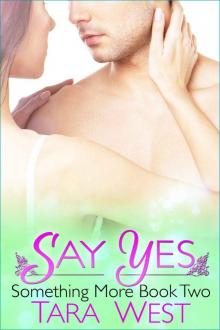 Say Yes (Something More) Say Yes (Something More)