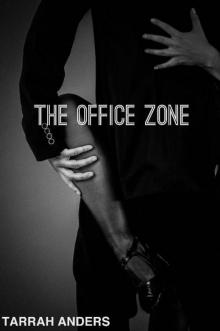 The Office Zone (The Zone Series Book 3) The Office Zone (The Zone Series Book 3)