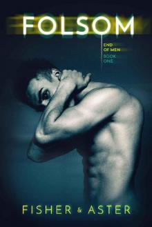 Folsom (The End of Men Book 1)