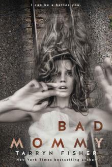 Bad Mommy Bad Mommy
