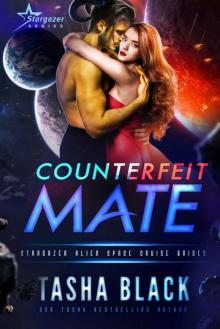 Counterfeit Mate: Stargazer Alien Space Cruise Brides #5