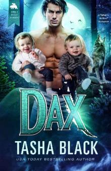 Dax: Single Daddy Shifters #4 Dax: Single Daddy Shifters #4