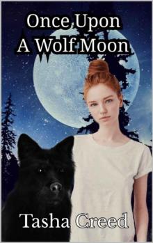 Once Upon A Wolf Moon (The Shadow Pack Chronicles Book 1)