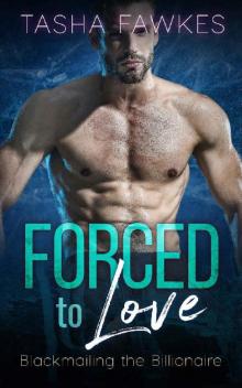 Forced to Love Forced to Love