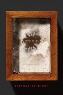 Biogenesis Biogenesis