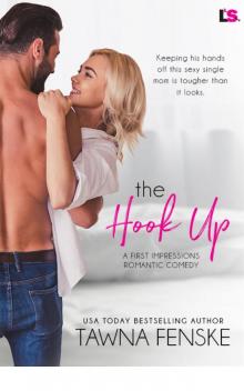 The Hook Up (First Impressions)