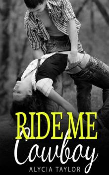 Ride Me Cowboy #5 (The Cowboy Romance Series - Book #5)