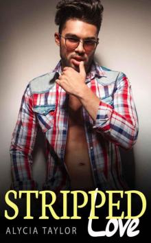 Stripped Love #3 (BBW Alpha Male Romance) Stripped Love #3 (BBW Alpha Male Romance)
