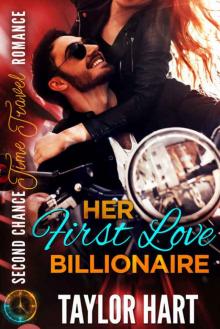 Her First Love Billionaire Her First Love Billionaire