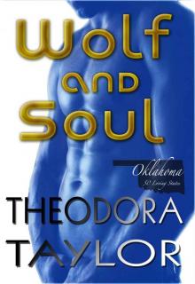 Wolf and Soul (The Alaska Princesses Trilogy, Book 3) Wolf and Soul (The Alaska Princesses Trilogy, Book 3)