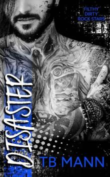 Disaster: Filthy Dirty Rock Stars