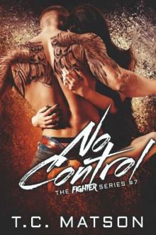 No Control (The Fighter Series Book 7)