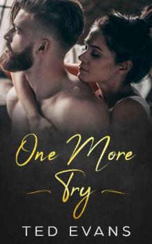 One More Try: A Second Chance Romance (Love Me Again Book 2)