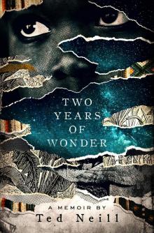 Two Years of Wonder Two Years of Wonder