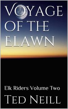 Voyage of the Elawn Voyage of the Elawn