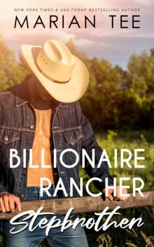 Billionaire Rancher Stepbrother Billionaire Rancher Stepbrother