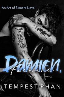 Damien, Forever (An Art of Sinners Novel) Damien, Forever (An Art of Sinners Novel)