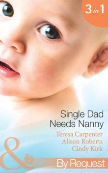 Single Dad Needs Nanny Single Dad Needs Nanny
