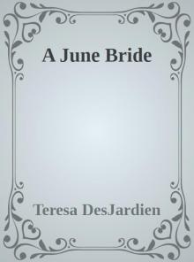 A June Bride A June Bride