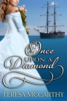 Once Upon A Diamond (A sweet Regency Historical Romance) Once Upon A Diamond (A sweet Regency Historical Romance)