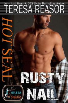 Hot SEAL, Rusty Nail (SEALs In Paradise )