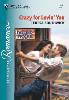 Crazy for Lovin’ You
