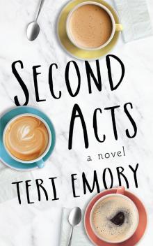 Second Acts Second Acts