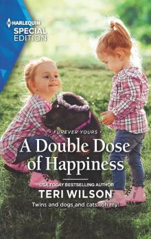 A Double Dose of Happiness A Double Dose of Happiness