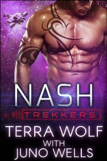 Nash: Trekkers (A SciFi Alien Human Military Romance) Nash: Trekkers (A SciFi Alien Human Military Romance)