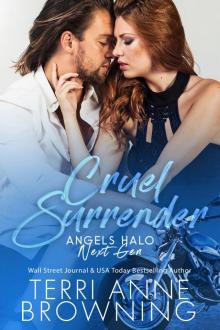 Cruel Surrender: Angels Halo MC Next Gen Cruel Surrender: Angels Halo MC Next Gen
