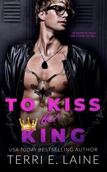 To Kiss A King