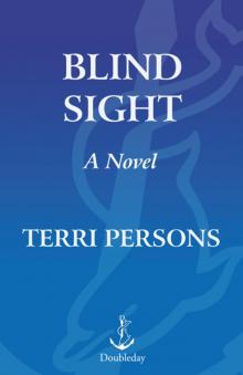 Blind Sight Blind Sight