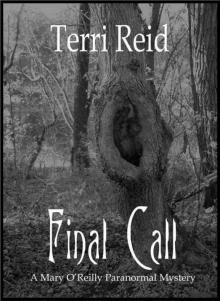Final Call - a Mary O'Reilly Paranormal Mystery