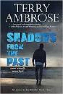 Shadows from the Past