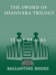 The Sword of Shannara Trilogy The Sword of Shannara Trilogy