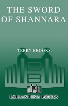 The Sword of the Shannara and the Elfstones of Shannara The Sword of the Shannara and the Elfstones of Shannara