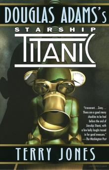 Douglas Adams's Starship Titanic Douglas Adams's Starship Titanic