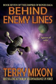 Behind Enemy Lines_Book 7 of The Empire of Bones Saga Behind Enemy Lines_Book 7 of The Empire of Bones Saga