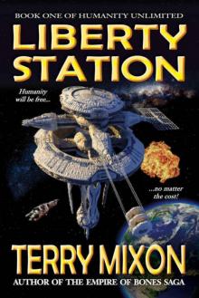 Humanity Unlimited 1: Liberty Station Humanity Unlimited 1: Liberty Station