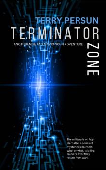 Terminator Zone: Another Neil and Mavra sci-fi adventure