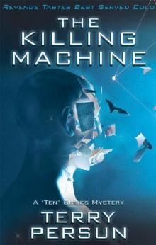 THE KILLING MACHINE (The 'Ten' Mystery Series)