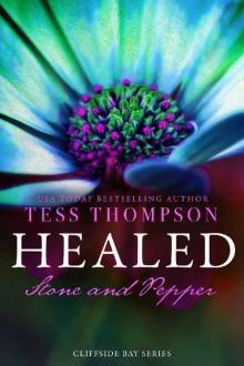 Healed: Stone and Pepper (Cliffside Bay Book 7) Healed: Stone and Pepper (Cliffside Bay Book 7)