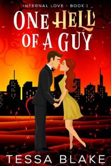 One Hell of a Guy (Infernal Love Book 1) One Hell of a Guy (Infernal Love Book 1)