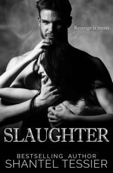 SLAUGHTER SLAUGHTER