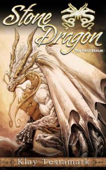 Stone Dragon (The First Realm) Stone Dragon (The First Realm)