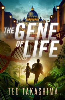 The Gene of Life The Gene of Life