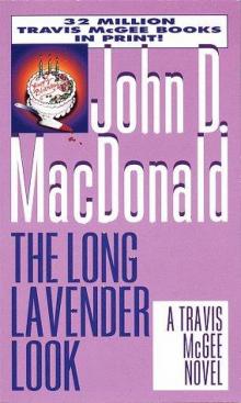 John D MacDonald - Travis McGee 12 - The Long Lavender Look