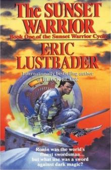 Eric van Lustbader - Sunset Warrior 01