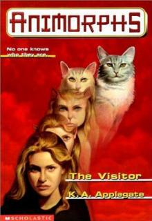 Applegate, K A - Animorphs 02 - The Visitor
